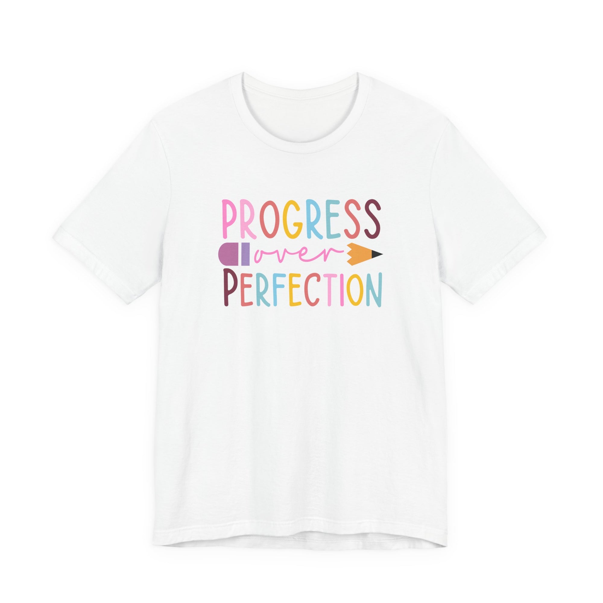 Progress Over Perfection Teacher Tee, Bella and Canvas Unisex Tee