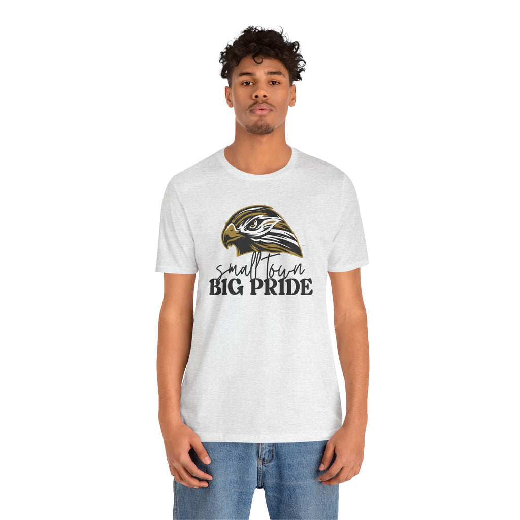 Small Town Big Pride – Horace Hawks Unisex Tee | Bella + Canvas 3001