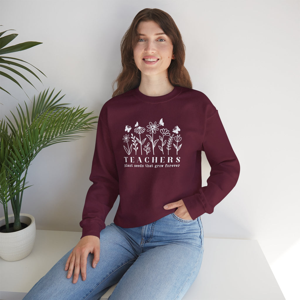 Teachers Plant Seeds That Grow Forever Sweatshirt | Gildan 18000 Crewneck Heavy Blend