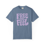 Free to Feel – Mental Health Comfort Colors Unisex Tee