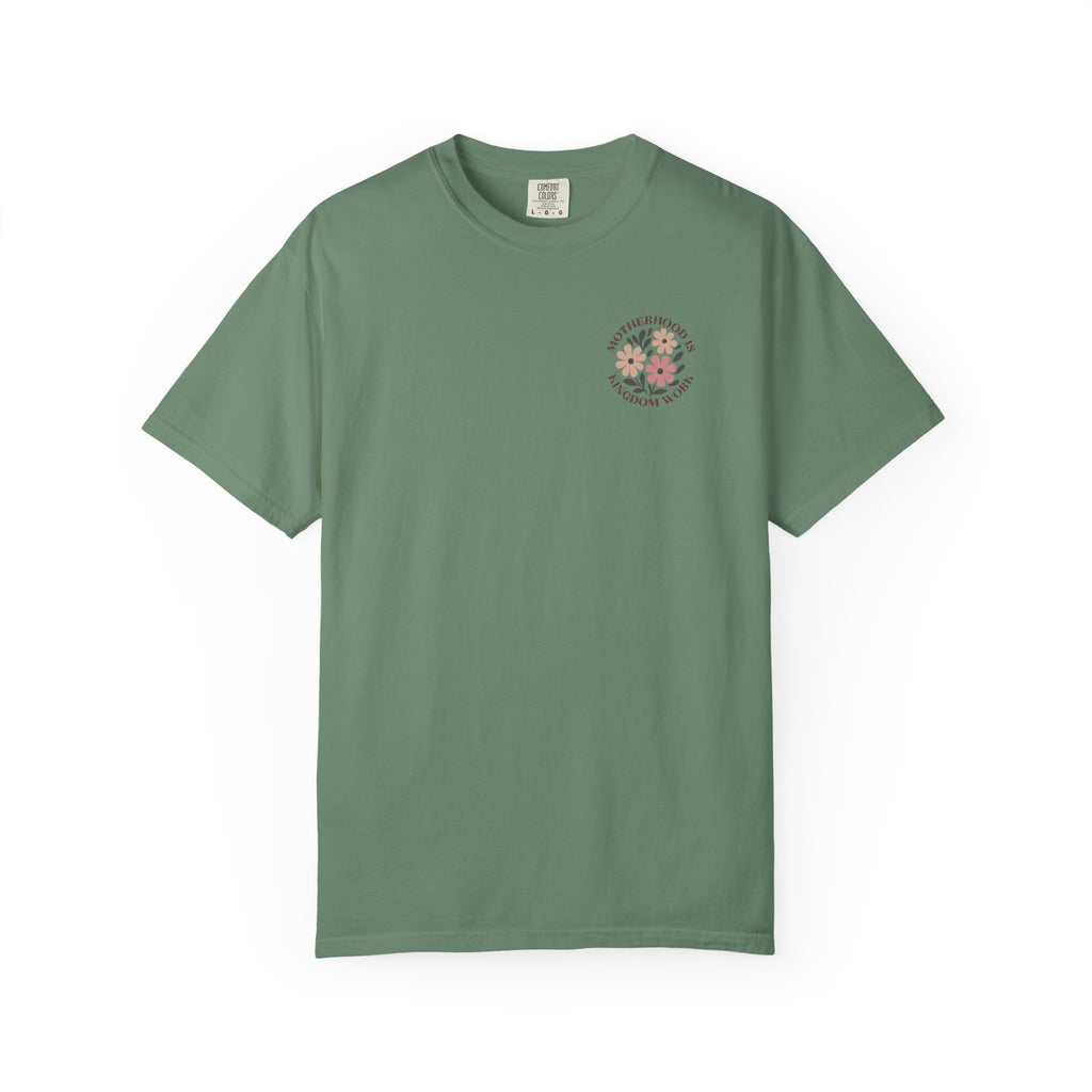 Motherhood is Kingdom Work 💕 Comfort Colors T-Shirt – Floral Christian Mom Tee | Proverbs 31:25-27