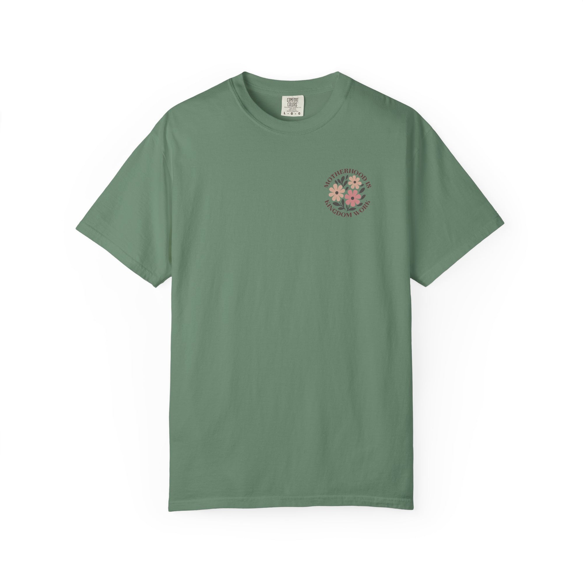 Motherhood is Kingdom Work 💕 Comfort Colors T-Shirt – Floral Christian Mom Tee | Proverbs 31:25-27