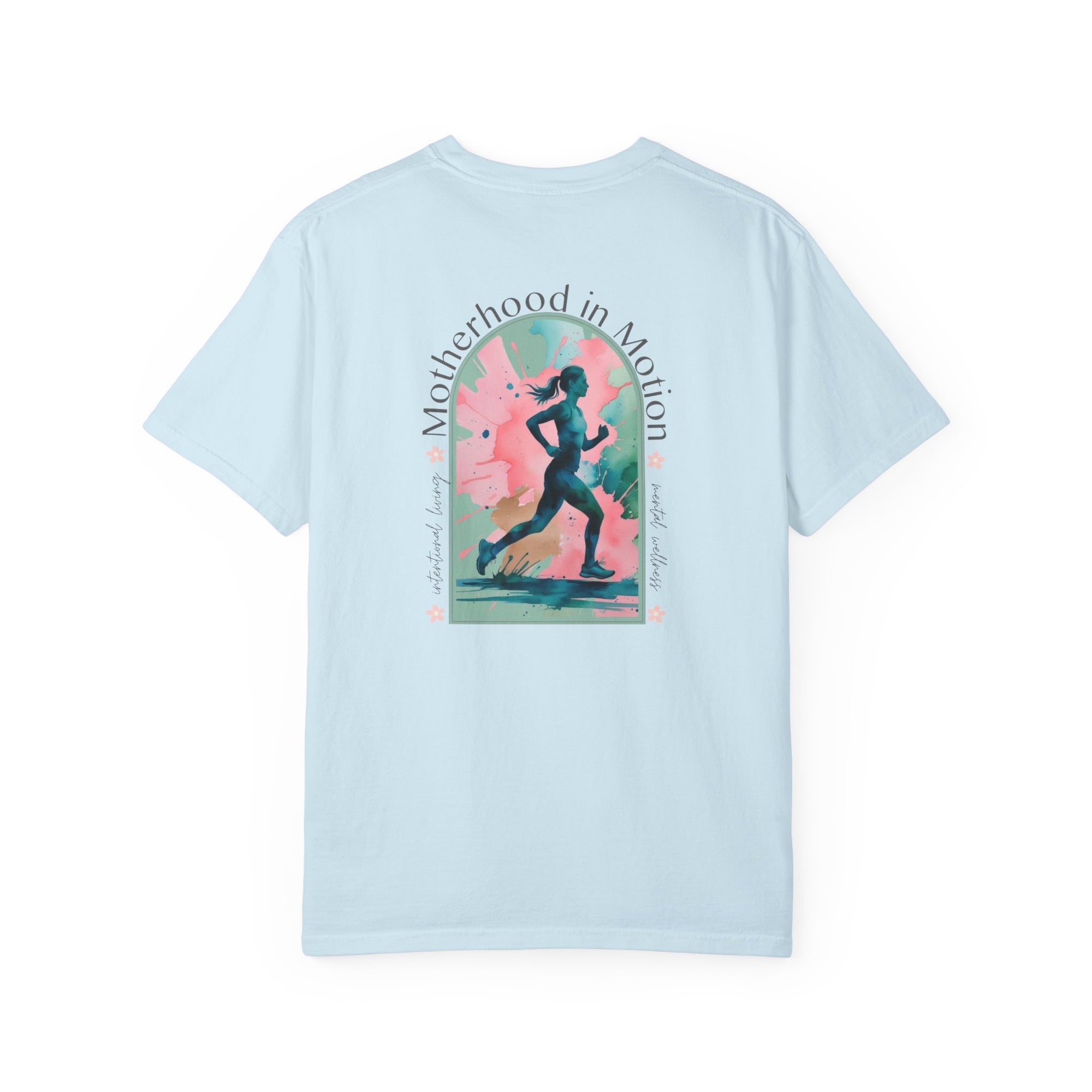 🌸 Motherhood in Motion 🏃‍♀️Comfort Colors 1717 T-Shirt  | Running Mom Mental Wellness Tee 💗