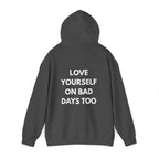 Don't Forget To Smile Sweatshirt | Love Yourself On Bad Days Too