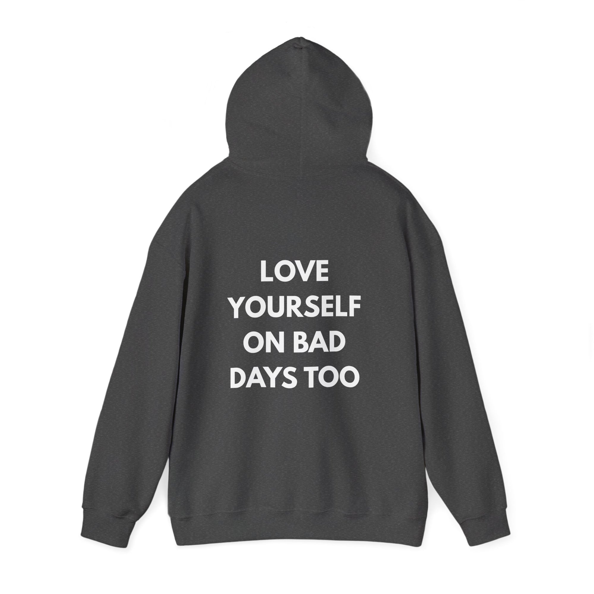 Don't Forget To Smile Sweatshirt | Love Yourself On Bad Days Too