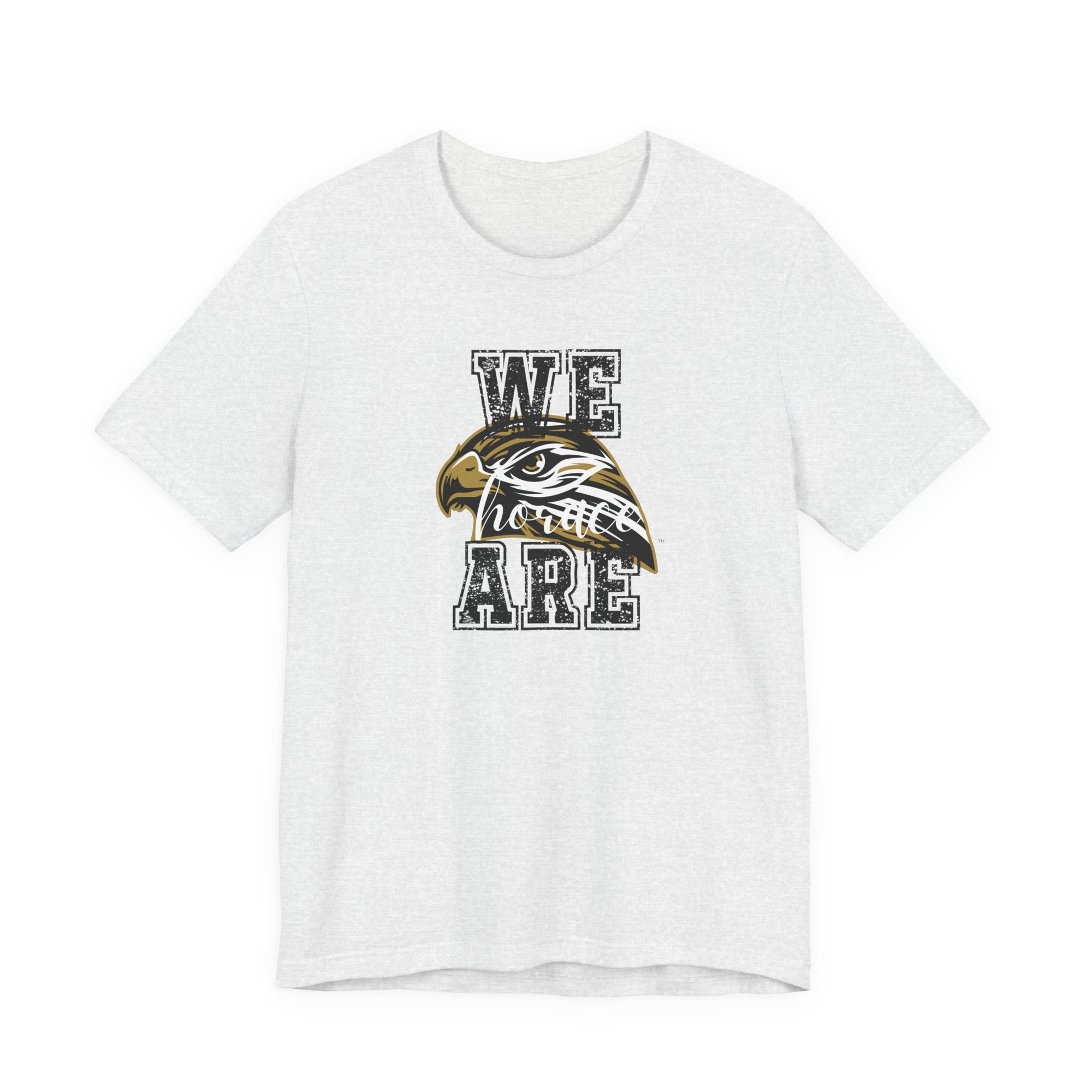 We Are Horace Hawks T-Shirt | Bella + Canvas 3001 Unisex Tee | School Spirit Shirt | Game Day Graphic Tee | Black Distressed Design | Teacher or Fan Shirt