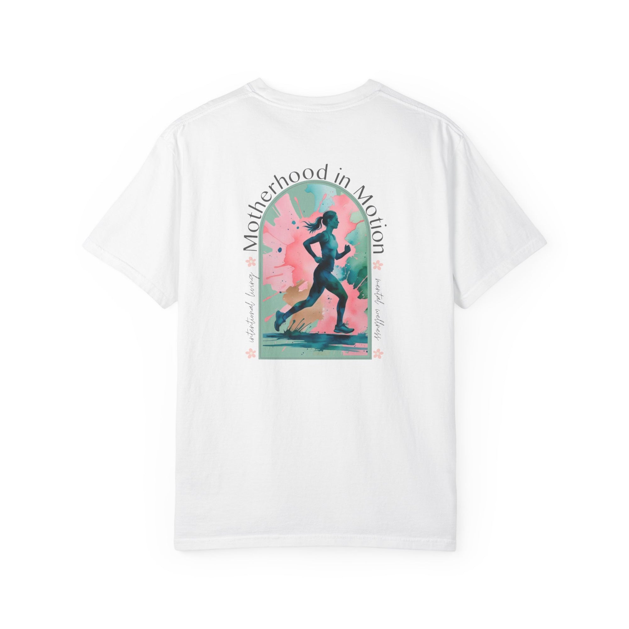 🌸 Motherhood in Motion 🏃‍♀️Comfort Colors 1717 T-Shirt  | Running Mom Mental Wellness Tee 💗