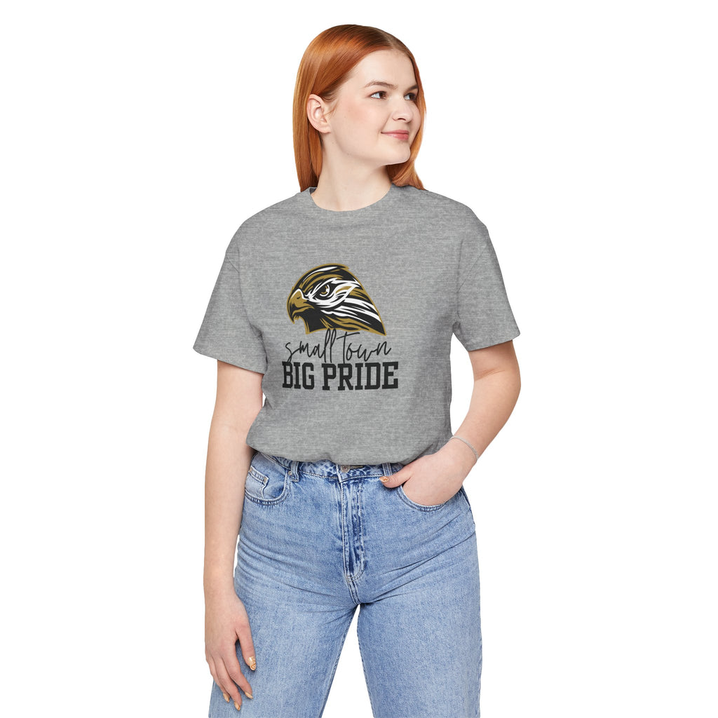 LOCAL PICK UP- Small Town Big Pride – Horace Hawks Unisex Tee | Bella + Canvas 3001