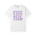 Free to Feel – Mental Health Comfort Colors Unisex Tee