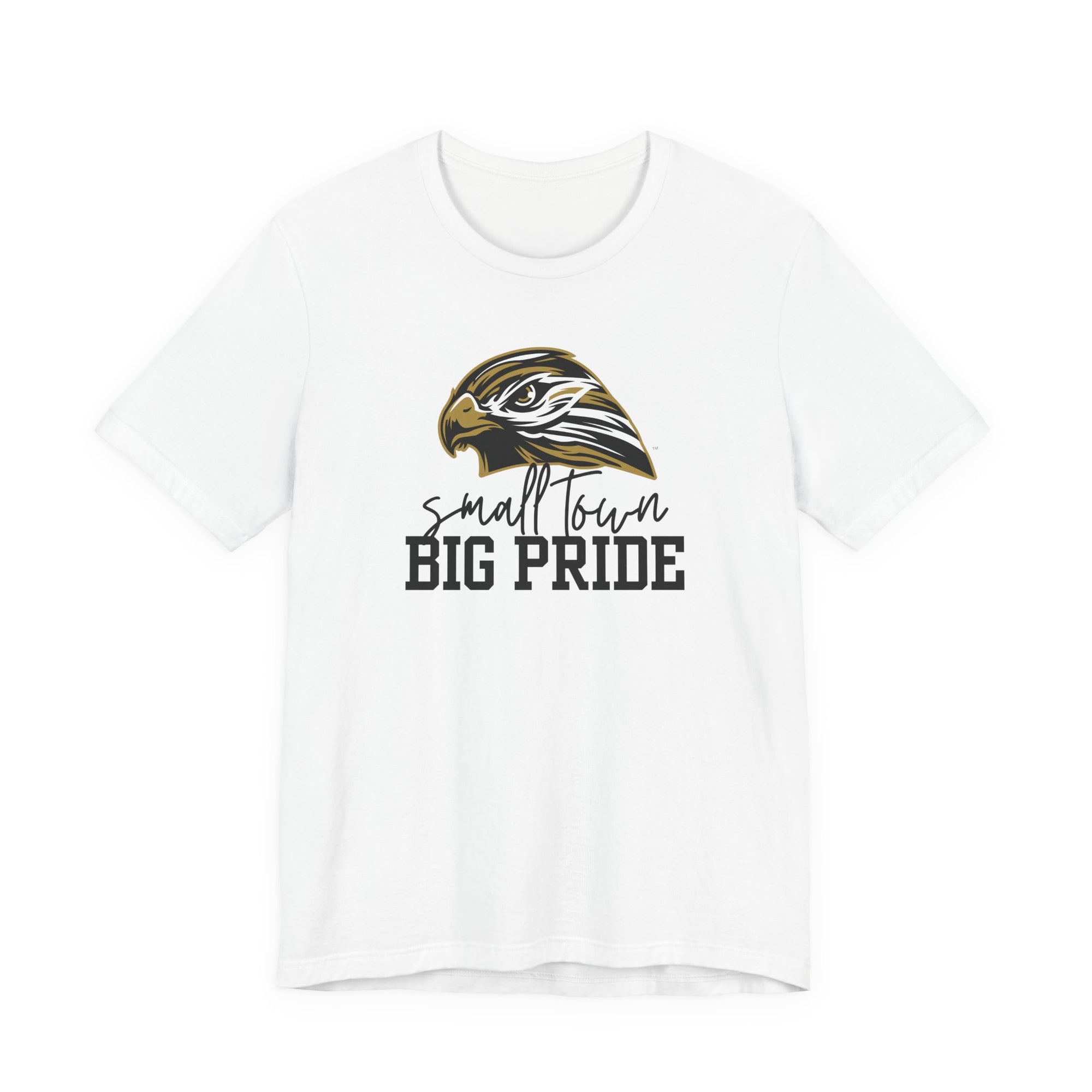 LOCAL PICK UP- Small Town Big Pride – Horace Hawks Unisex Tee | Bella + Canvas 3001