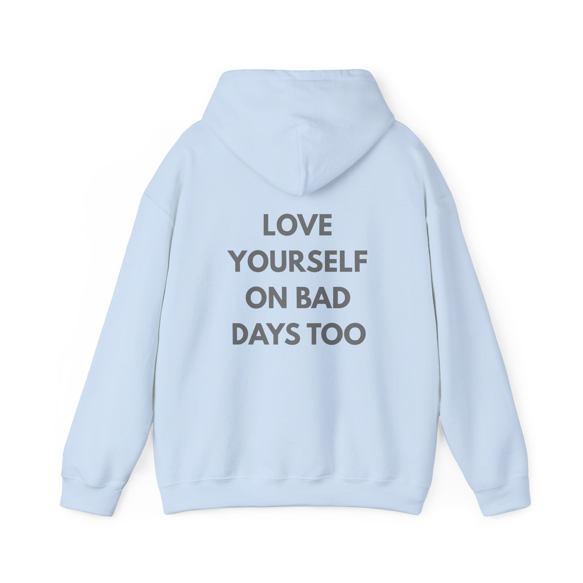 Don't Forget To Smile Sweatshirt | Love Yourself On Bad Days Too