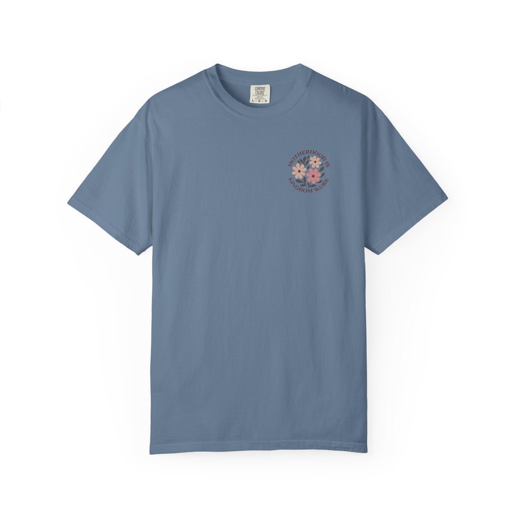 Motherhood is Kingdom Work 💕 Comfort Colors T-Shirt – Floral Christian Mom Tee | Proverbs 31:25-27