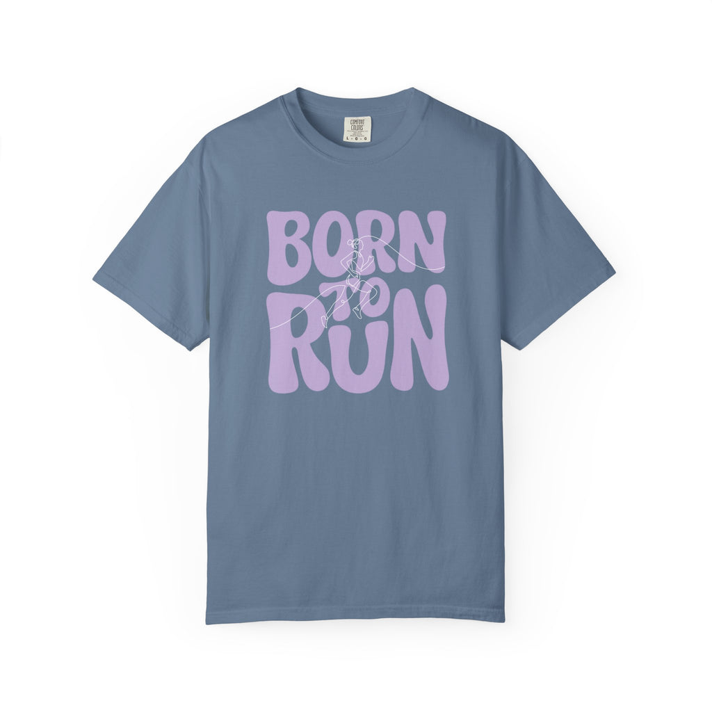 Born to Run T-Shirt | Comfort Colors 1717 Retro Running Shirt | Fitness Mom Graphic Tee | Runner Gift for Her