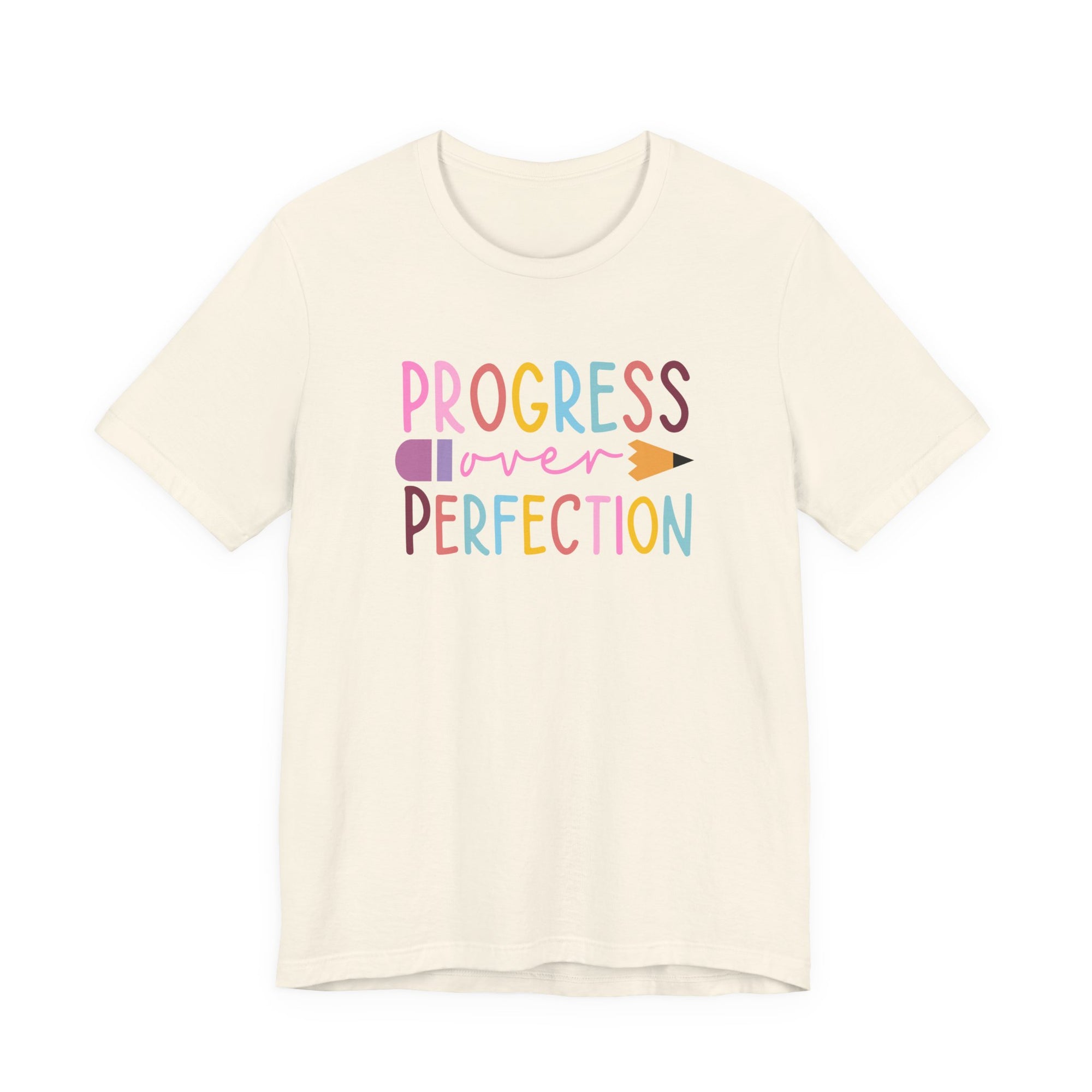 Progress Over Perfection Teacher Tee, Bella and Canvas Unisex Tee