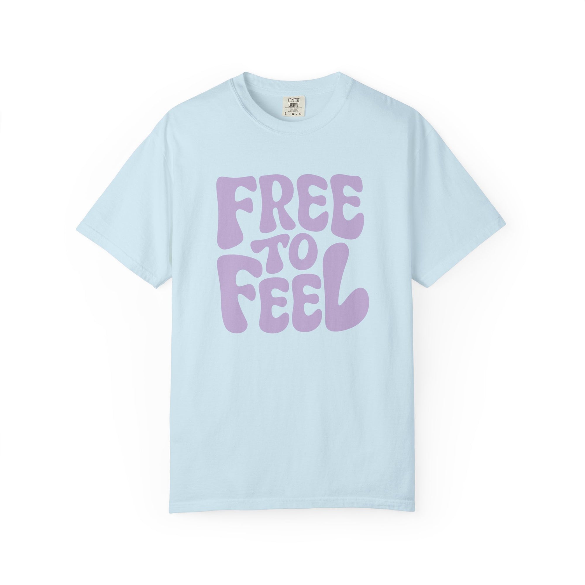 Free to Feel – Mental Health Comfort Colors Unisex Tee