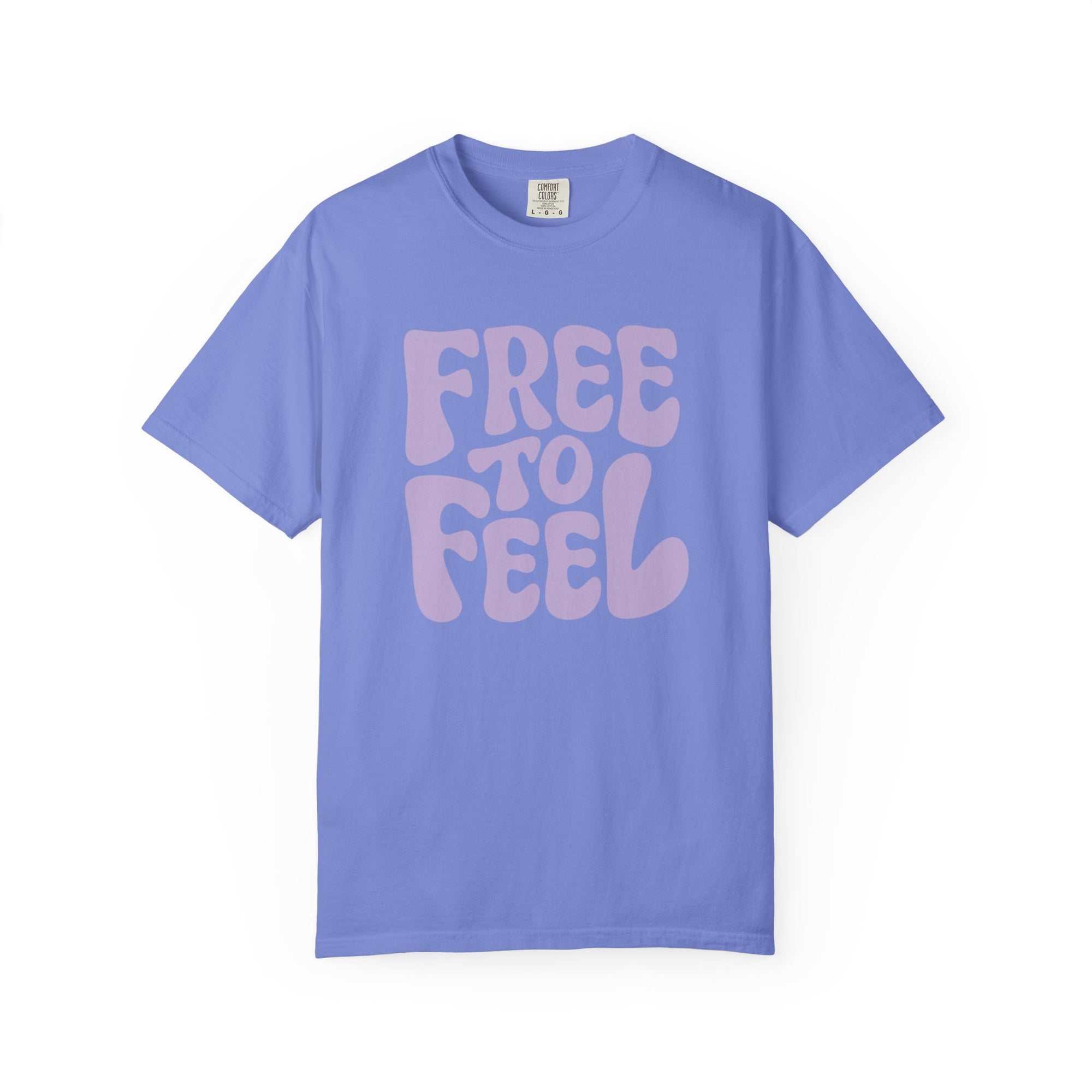 Free to Feel – Mental Health Comfort Colors Unisex Tee