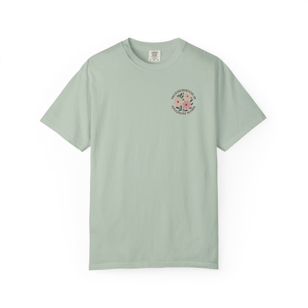 Motherhood is Kingdom Work 💕 Comfort Colors T-Shirt – Floral Christian Mom Tee | Proverbs 31:25-27