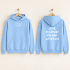 Don't Forget To Smile Sweatshirt | Love Yourself On Bad Days Too
